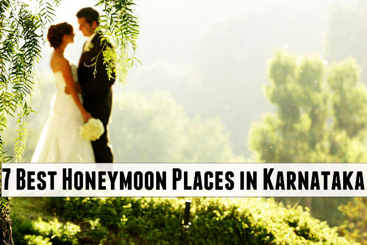 7 Best Honeymoon Places In Karnataka Hello Travel Buzz