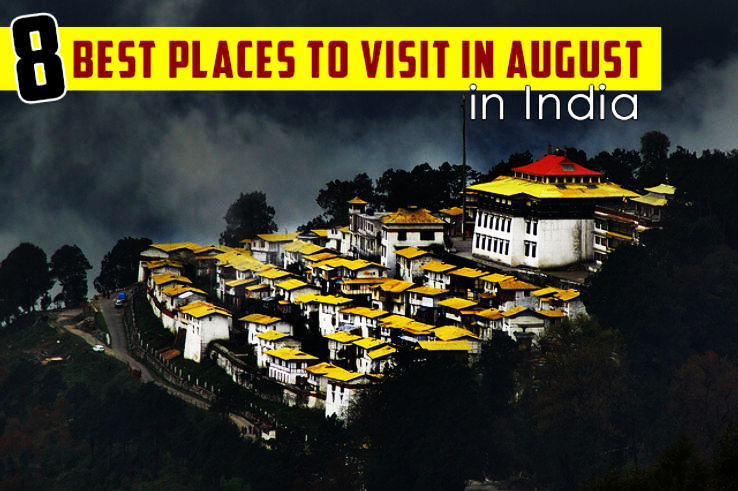 Best Places To Visit In August In India In 2019 Hello